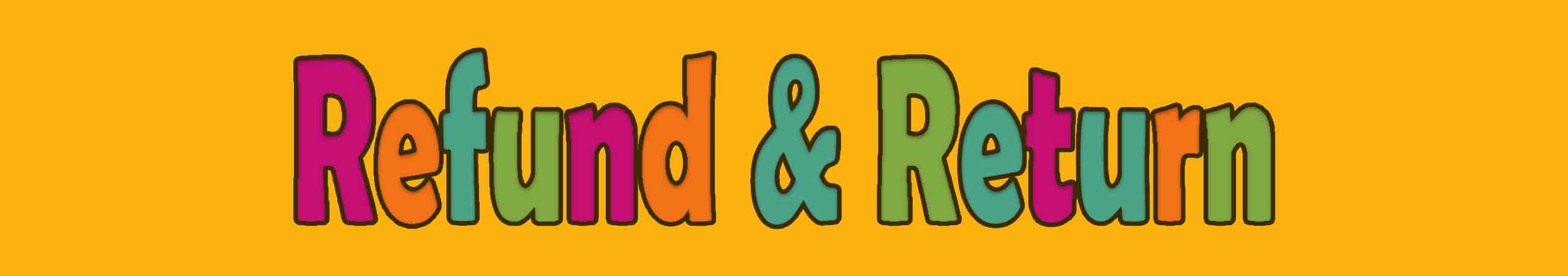 Refund & Returns Policy